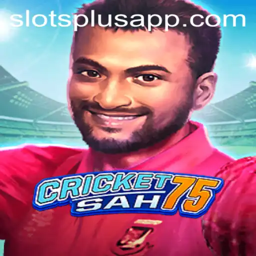 CricketSah75 - A Revolutionary Game Experience