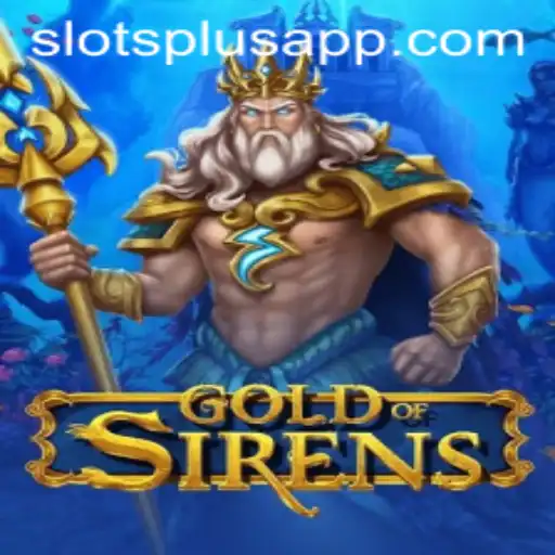 Exploring the Enchanting World of GoldofSirens: A Deep Dive into the Thrilling Game
