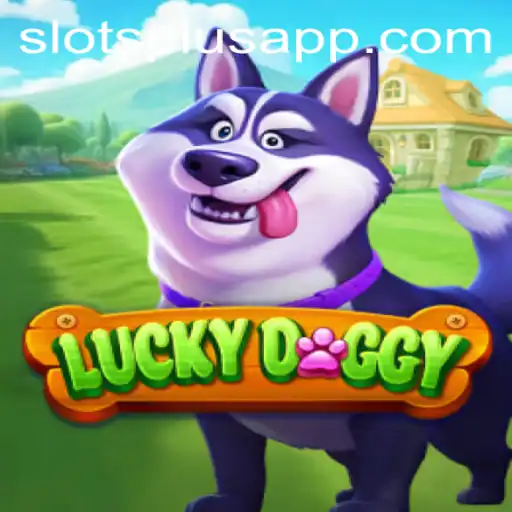 Explore the World of LuckyDoggy: An Exciting Gaming Experience
